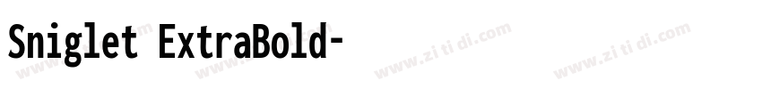 Sniglet ExtraBold字体转换